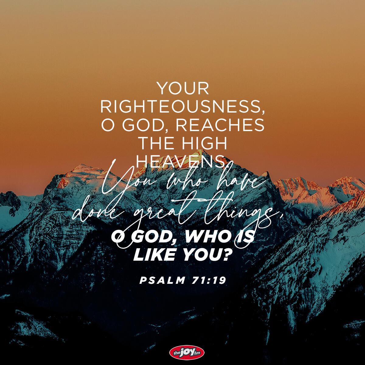Psalm 71:19 - Verse of the Day
